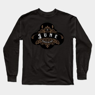 Born in june Long Sleeve T-Shirt